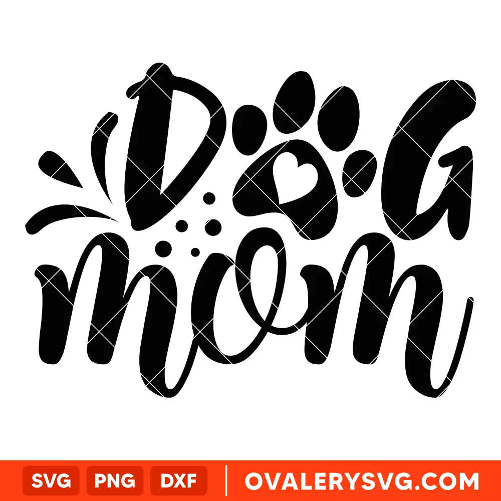 Dog Mom Svg, Fur Mom Svg, Dog Mama Svg, Cricut, Silhouette Cut File