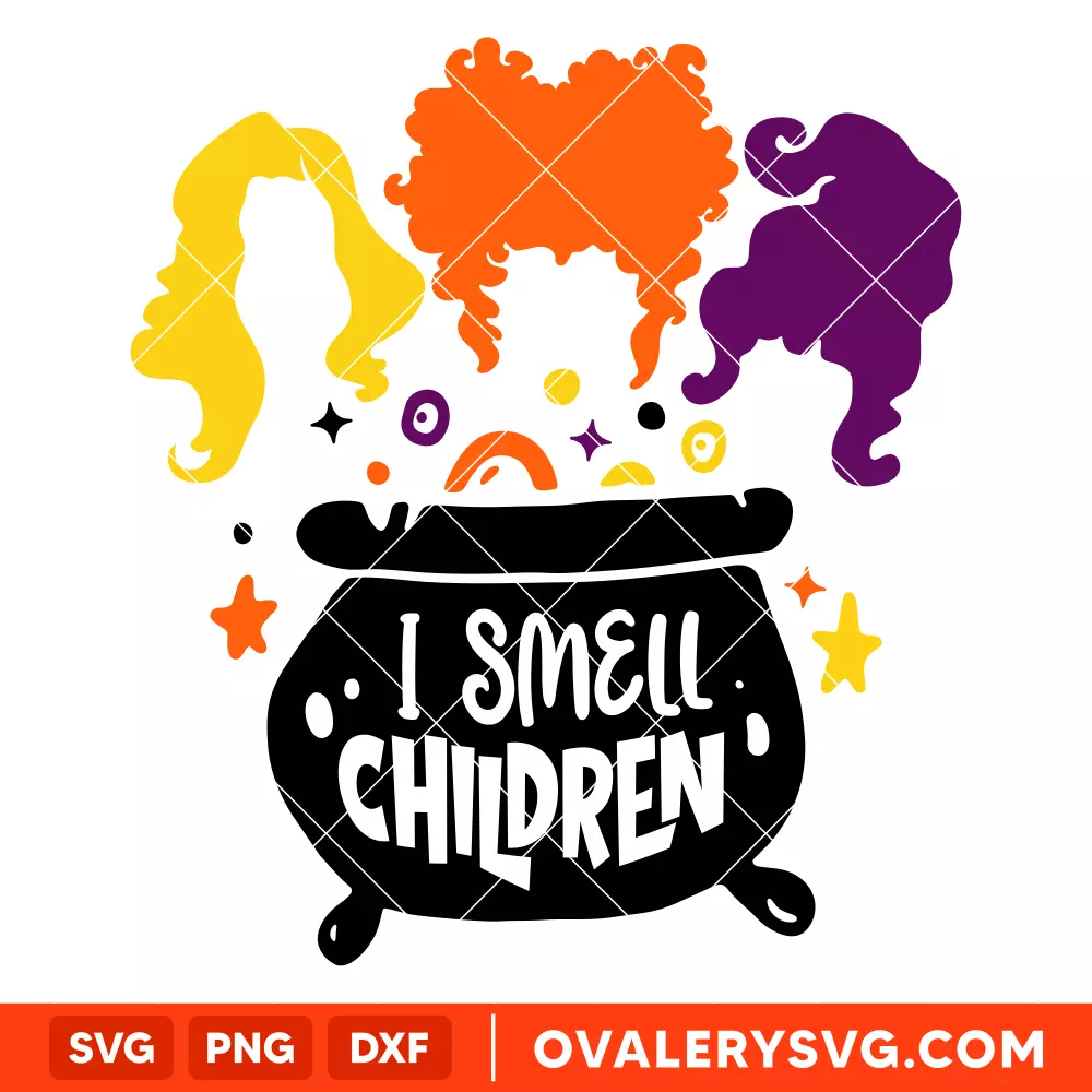 I Smell Children SVG, Hocus Pocus SVG, Sanderson Sisters SVG, Cricut, Silhouette SVG PNG Cut File