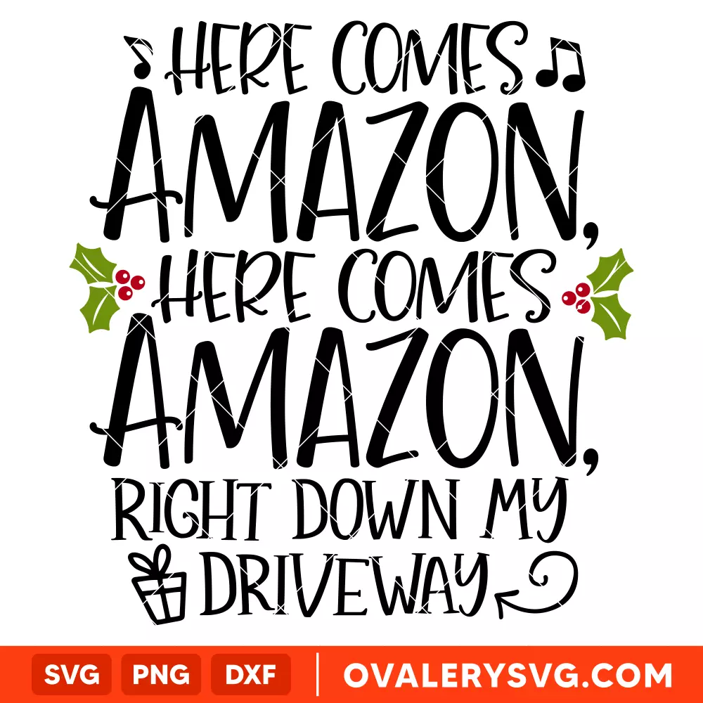 Here Comes Amazon Svg, Merry Christmas Svg, Cricut, Silhouette Vector Cut File