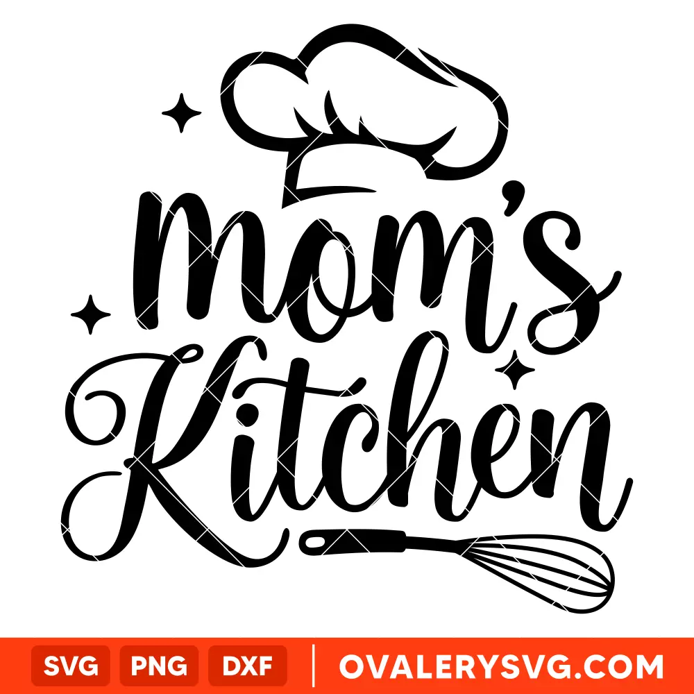 Mom's Kitchen SVG, Cooking SVG, Kitchen Quote SVG, Cricut, Silhouette SVG PNG Cut File