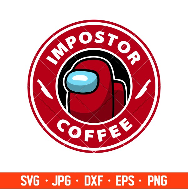 Gaming Meme Impostor Coffee IDK Bro You Kinda Sus Svg Png Dxf Digital  Cutting File