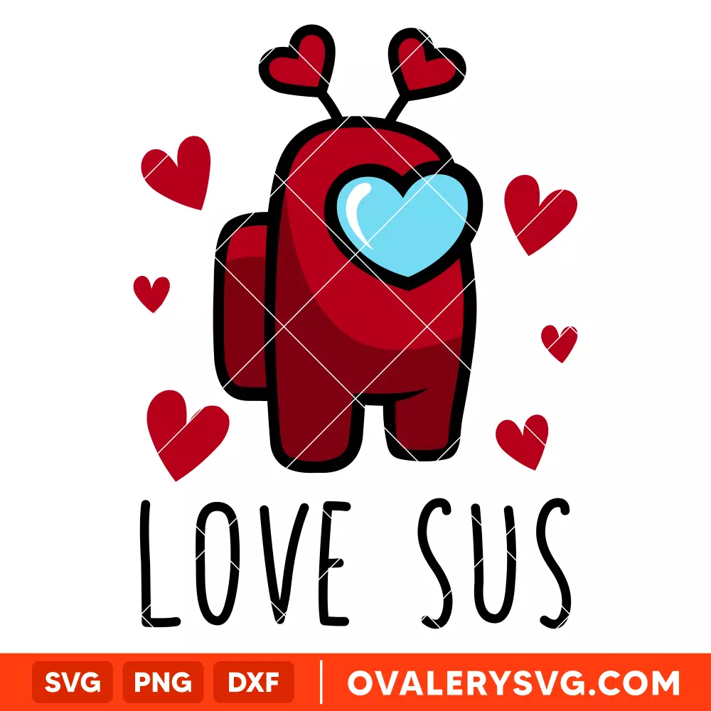 Love Sus Svg, Valentine’s Day Svg, Valentine Svg, Among Imposter Svg, Cricut, Silhouette Vector Cut File
