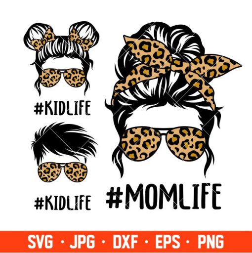 Mom Life Kid Life Svg, Messy Bun Hair Svg, Leopard Mom Svg, Boy Girl ...