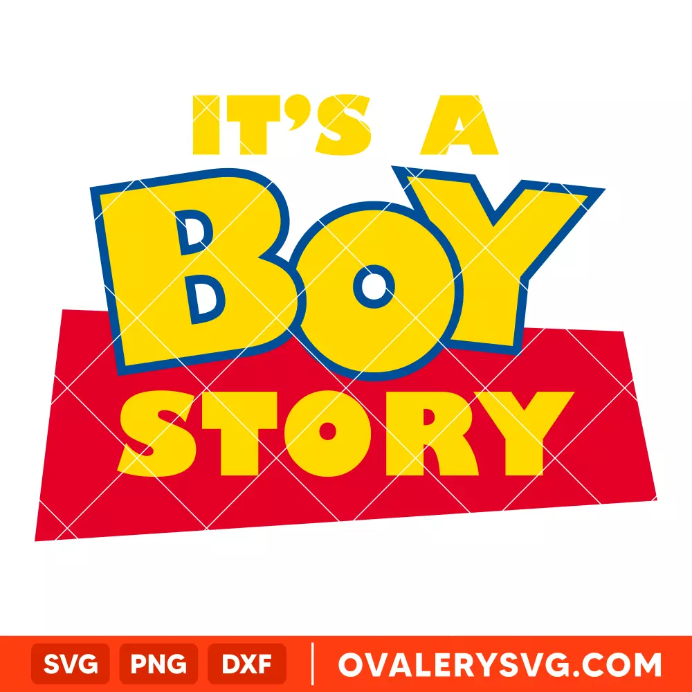 It's a Boy Story SVG, Toy Story SVG, Disney SVG | Instant Download SVG PNG Cut File for Cricut & Silhouette
