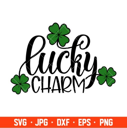 Lucky Charm Clovers Svg, St. Patrick’s Day Svg, Lucky Svg, Irish Svg ...