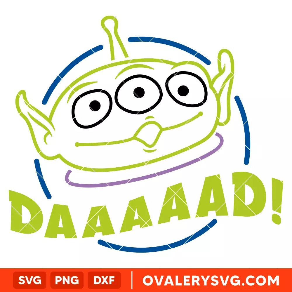 Toy Story Alien Dad SVG, Disney SVG | Instant Download SVG PNG Cut File for Cricut & Silhouette
