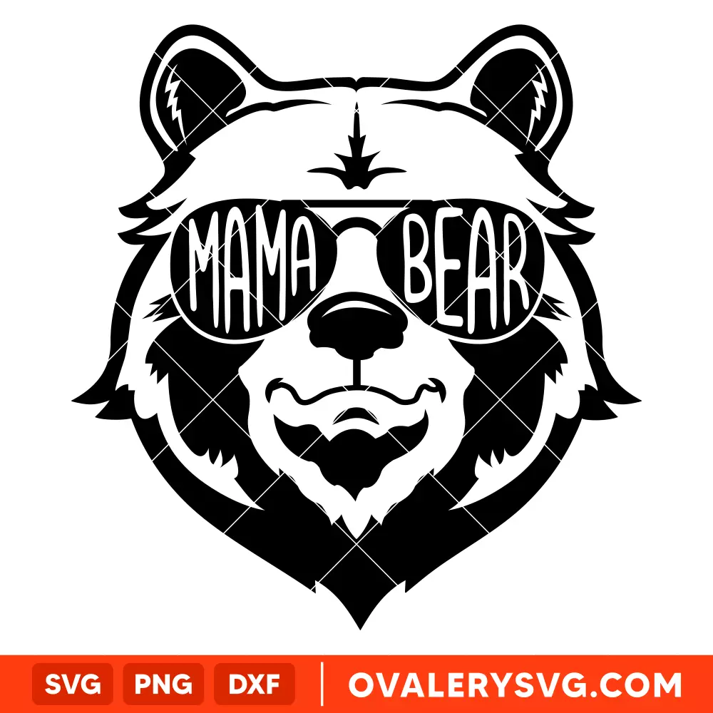 Mama Bear SVG, Mom Life SVG, Mother’s day SVG, Family SVG, Cricut, Silhouette SVG PNG Cut File