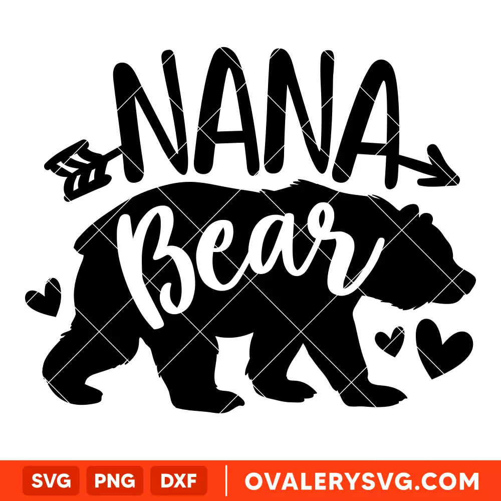 Nana Bear Family SVG, Mom Life SVG, Mother’s day SVG, Family SVG, Cricut, Silhouette SVG PNG Cut File