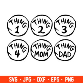 Thing 1 Thing 2 Svg, Thing Family Svg Bundle, Mom Of all Things Svg ...