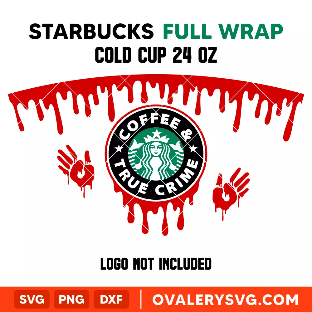Coffee And True Crime Full Wrap SVG, Starbucks SVG, Cold Cup SVG, Cricut, Silhouette SVG PNG Cut File