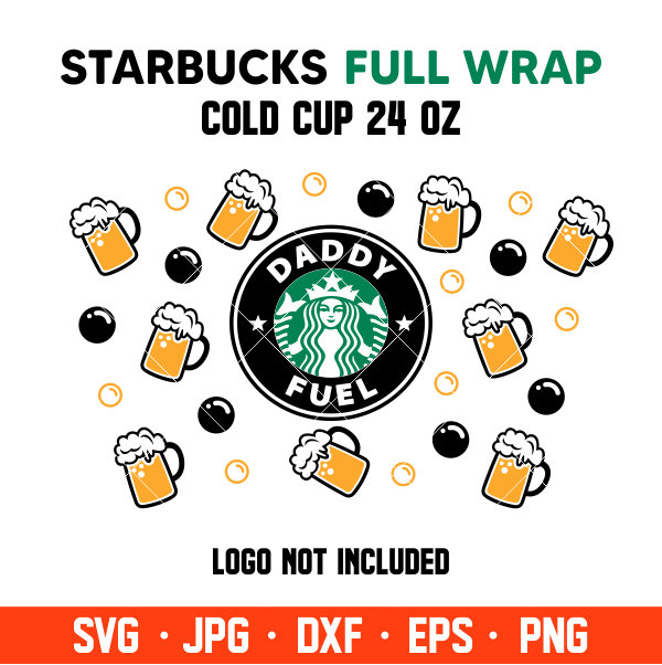 Download Daddy Fuel Full Wrap Svg Venti Cup Decal Svg Coffee Ring Svg Cold Cup Svg Cricut Silhouette Vector Cut File Ovalery