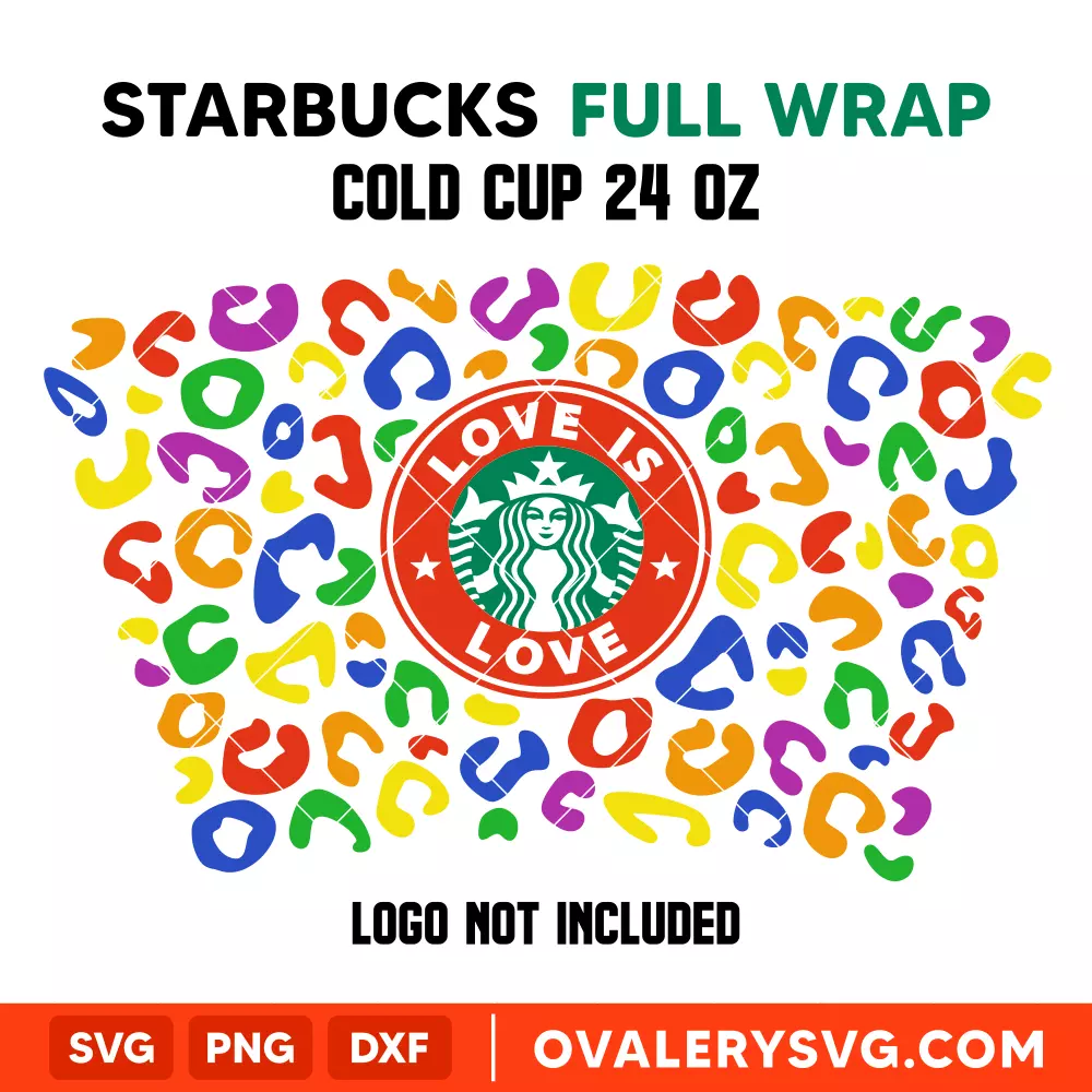 Love Is Love Pride Leopard Full Wrap SVG, Starbucks SVG, Cold Cup SVG, Cricut, Silhouette SVG PNG Cut File
