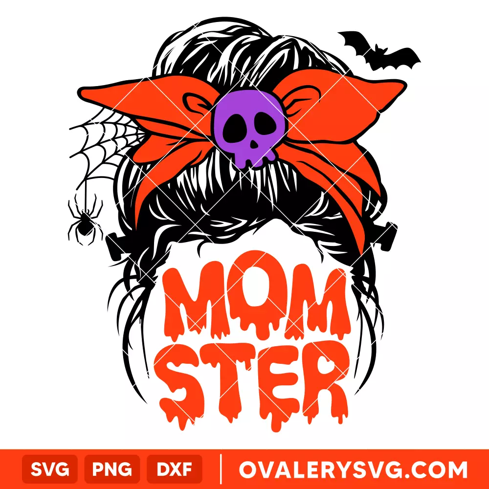 Momster SVG, Messy Bun Hair SVG, Halloween Mom SVG, Mom Skull SVG, Cricut, Silhouette SVG PNG Cut File