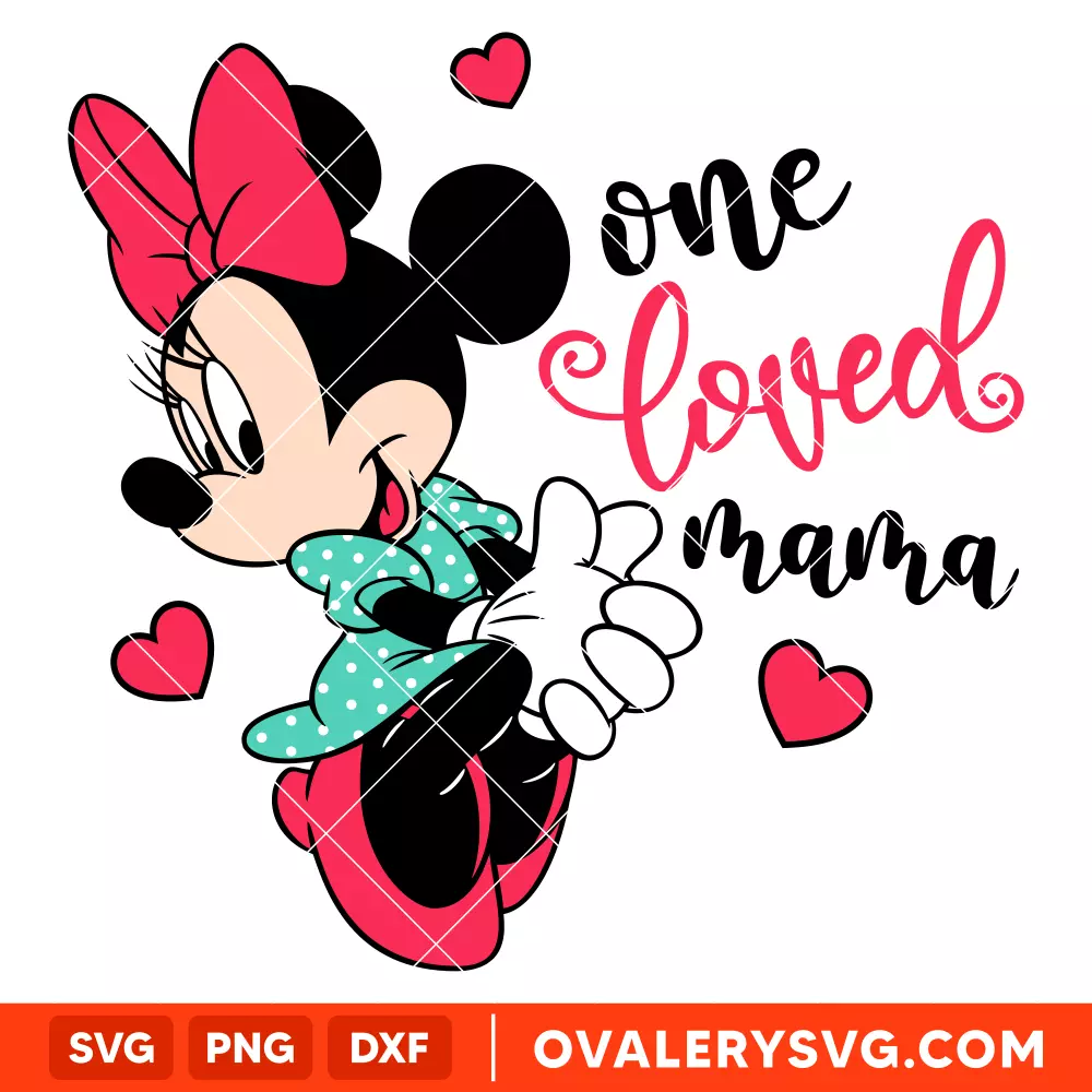 One Loved Mama Minnie Mouse Svg, Mom Svg, Disney Svg, Cricut, Silhouette Vector Cut File