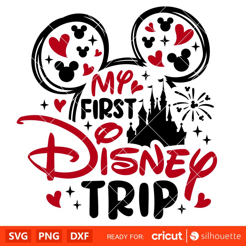 My First Disney Trip Svg, Mickey & Minnie Mouse Svg, Family Vacation