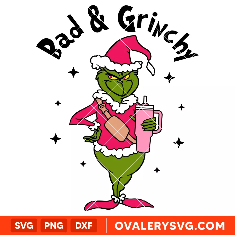 Bad & Grinchy Svg, Christmas Svg, Merry Grinchmas Svg, Tumbler Grinch Svg, Cricut, Silhouette Vector Cut File