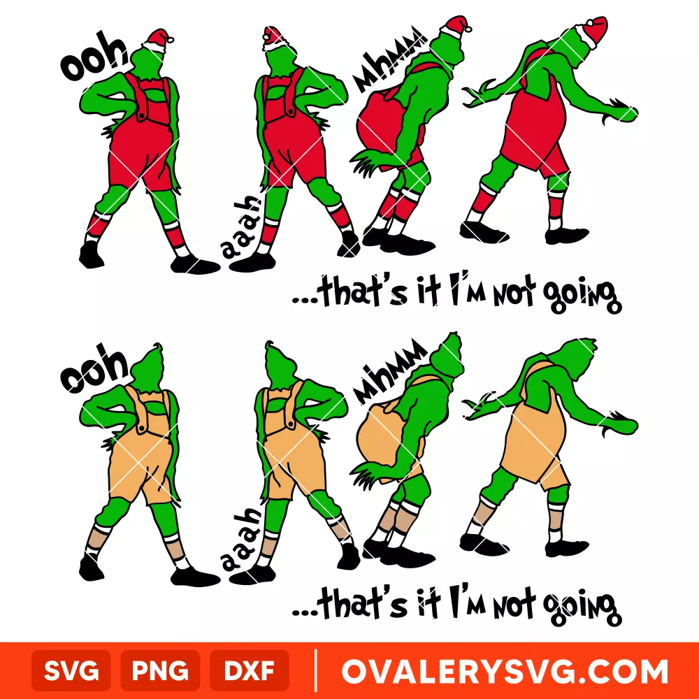 That's It I'm Not Going Svg, Christmas Svg, Merry Grinchmas Svg, Retro Grinch Svg, Cricut, Silhouette Vector Cut File