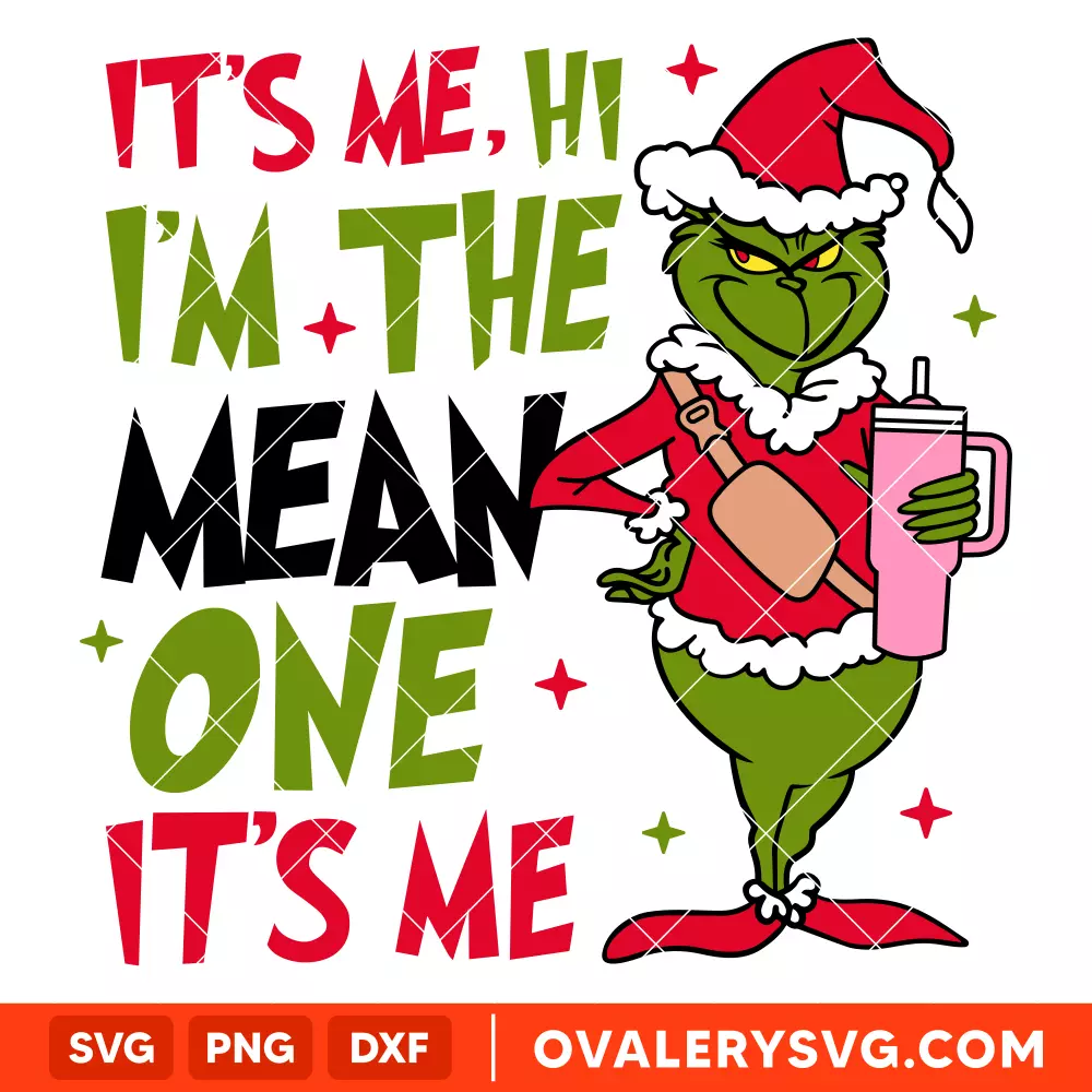 Grich It's Me Hi I'm The Mean One Svg, Christmas Svg, Merry Grinchmas Svg, Christmas Movie Svg, Cricut, Silhouette Vector Cut File