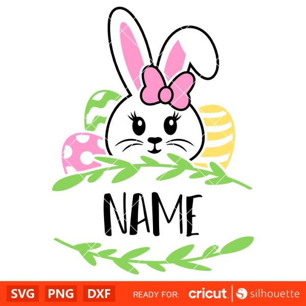 Bunny Girl Name Frame Svg, Happy Easter Svg, Easter egg Svg, Spring Svg, Cricut, Silhouette Vector Cut File