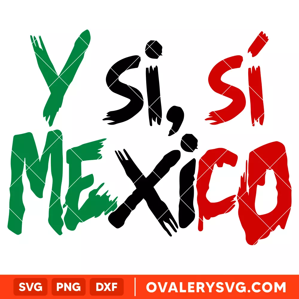 Y Si Sí México SVG | Free Football SVG for Cricut & Silhouette