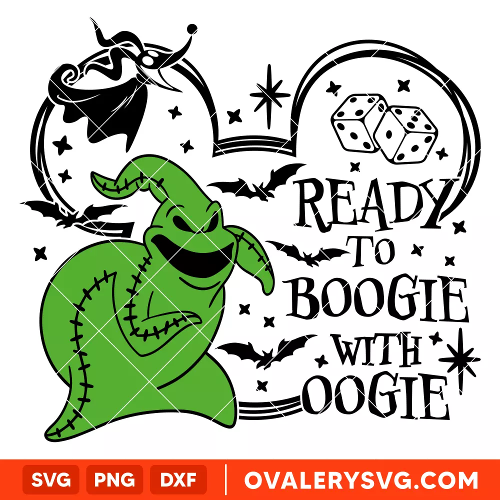 Ready To Boogie With Oogie Svg, Halloween Svg, Disney Svg, Cricut, Silhouette Vector Cut File