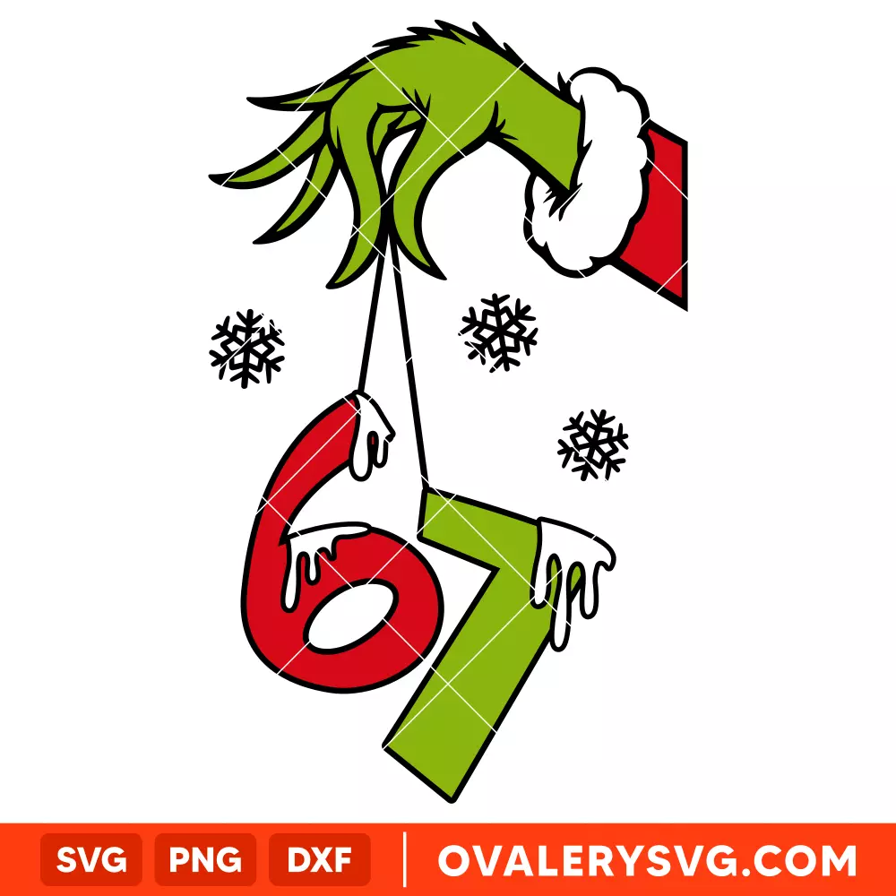 Grinch Six Seven 6 7 Svg, Christmas Svg, Grinchmas Svg, Cricut, Silhouette Vector Cut File