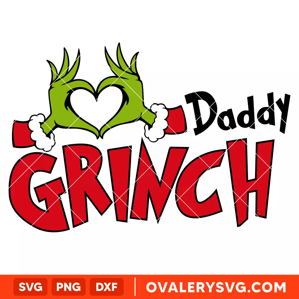 Grinch Daddy Svg, Christmas Svg, Grinch Family Svg, Cricut, Silhouette Vector Cut File