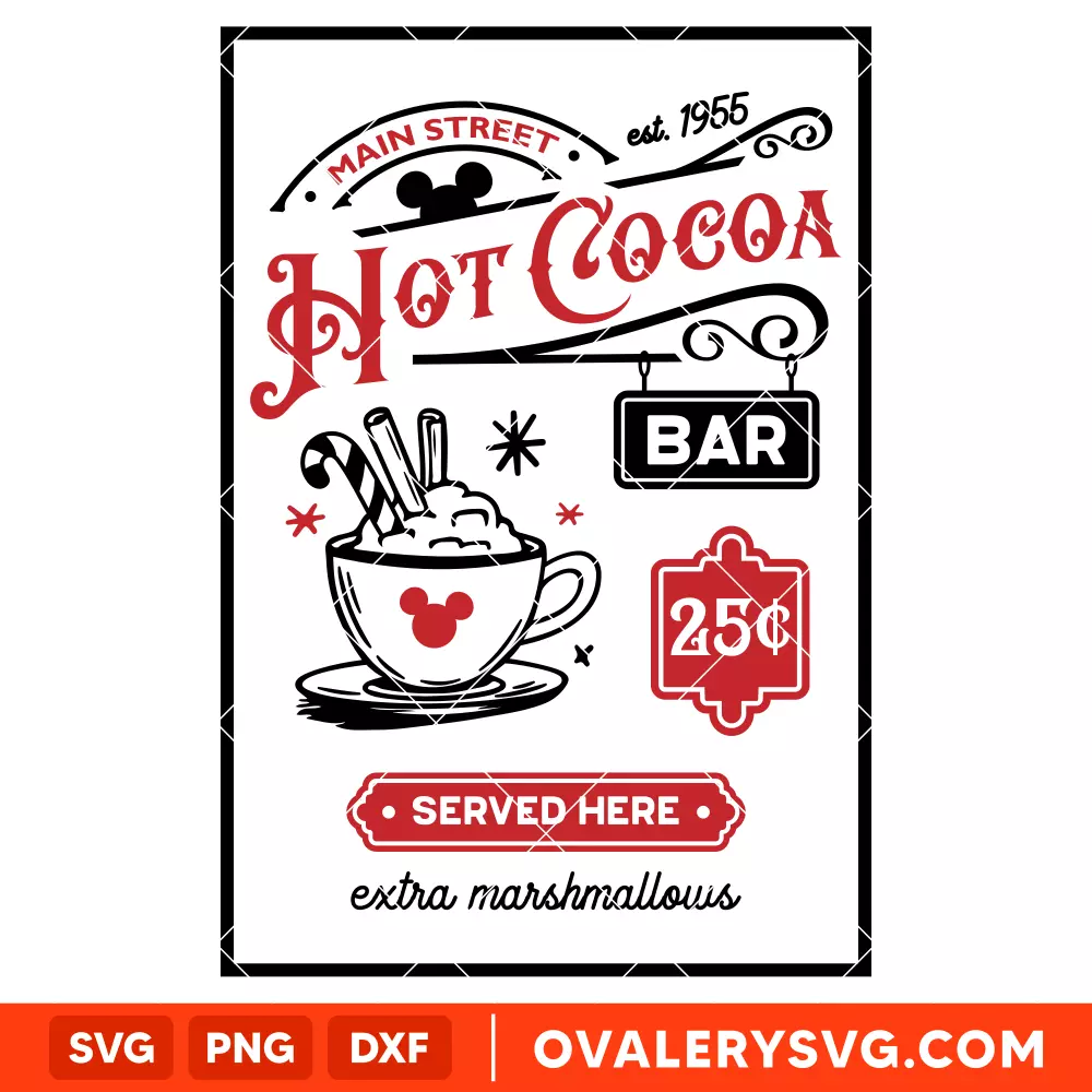 Hot Cocoa Bar Svg, Christmas Hot Chocolate Svg, Main Street Svg, Cricut, Silhouette Vector Cut File