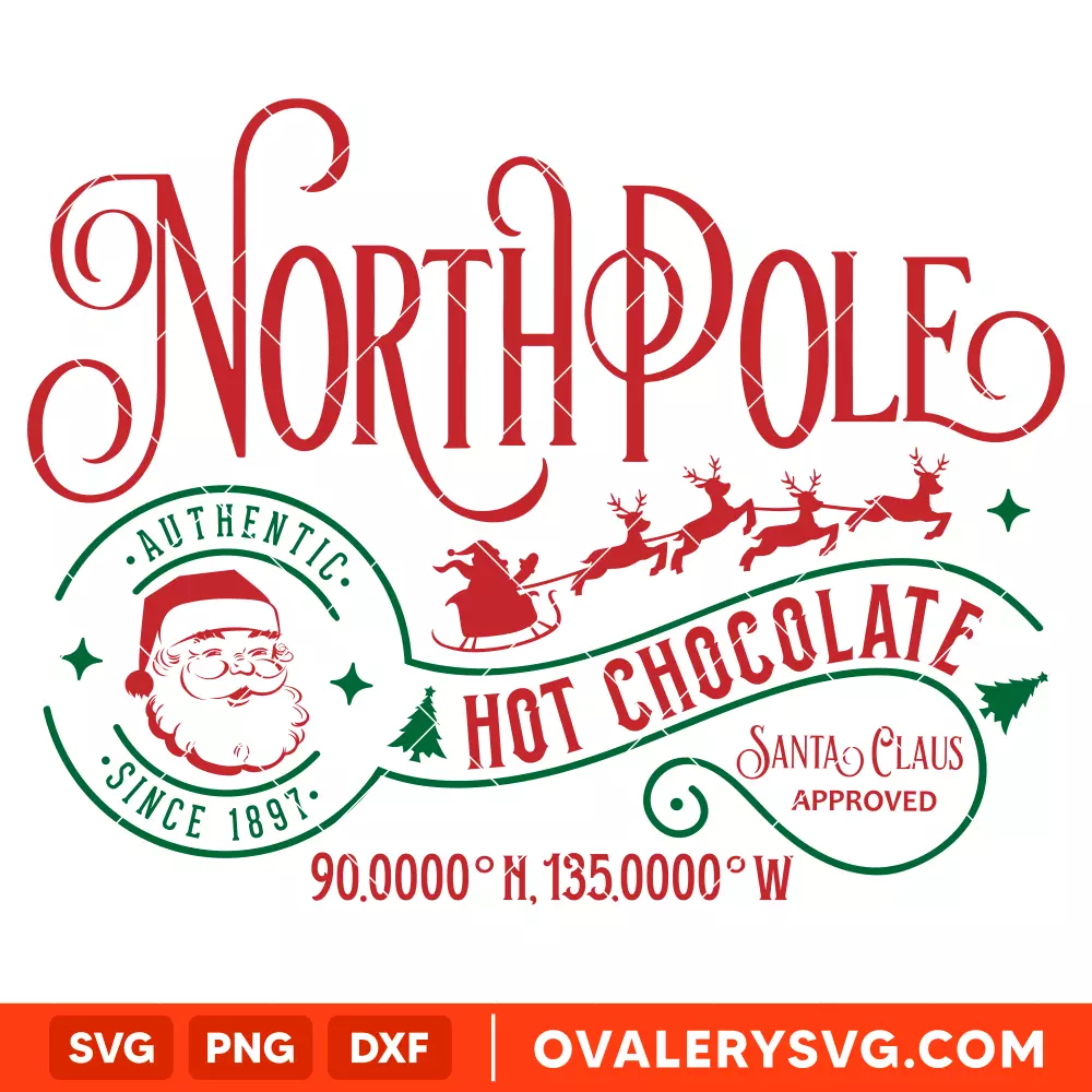 North Pole Hot Chocolate Svg, Christmas Svg, Santa Claus Svg, Cricut, Silhouette Vector Cut File