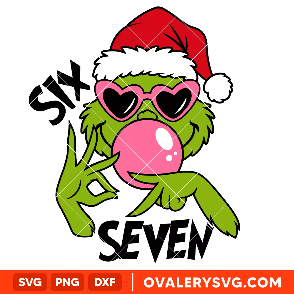 Six Seven 6 7 Grinch Svg, Christmas Svg, Grinchmas Svg, Cricut, Silhouette Vector Cut File