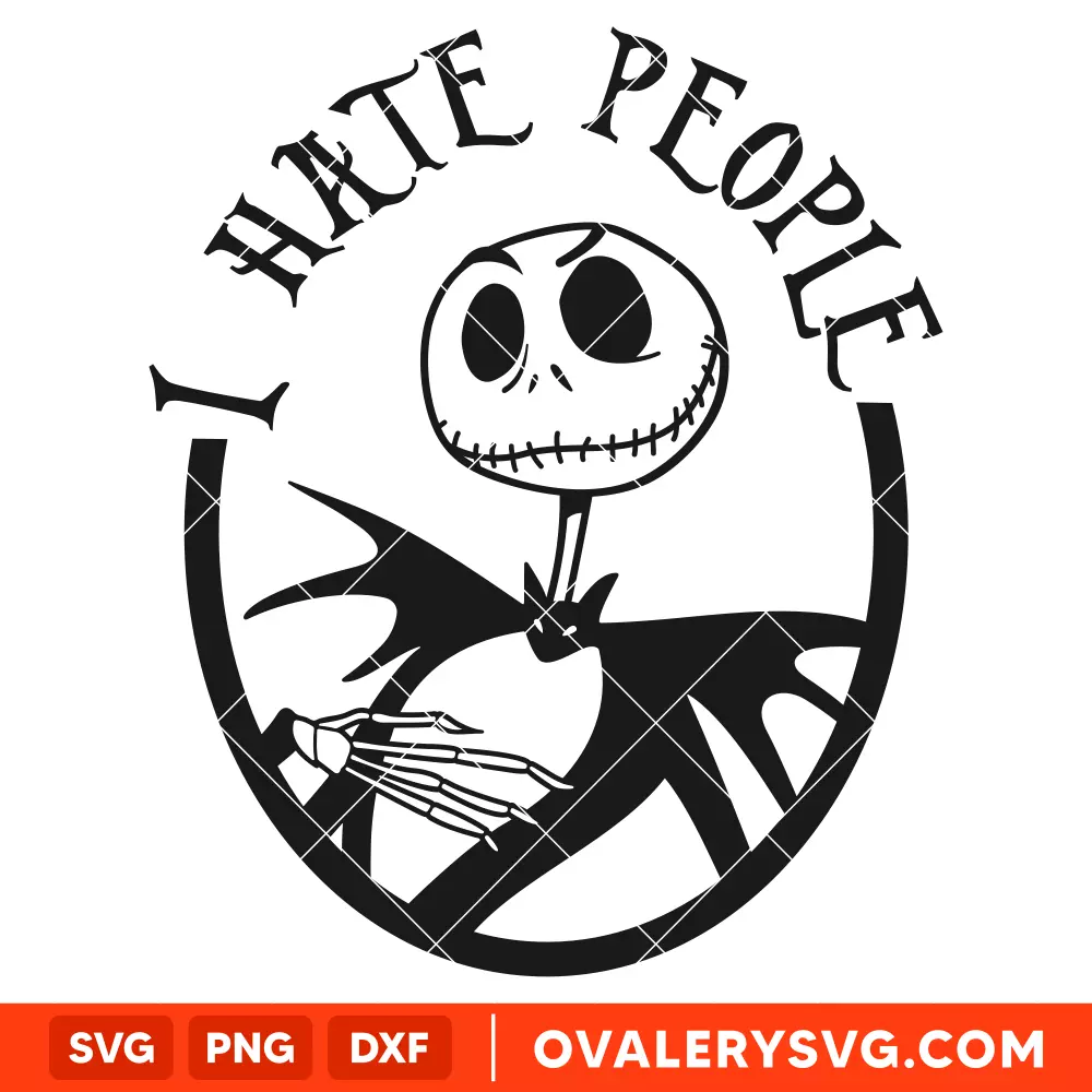 Jack I Hate People SVG, Nightmare Before Christmas SVG, Halloween SVG, Cricut, Silhouette SVG PNG Cut File