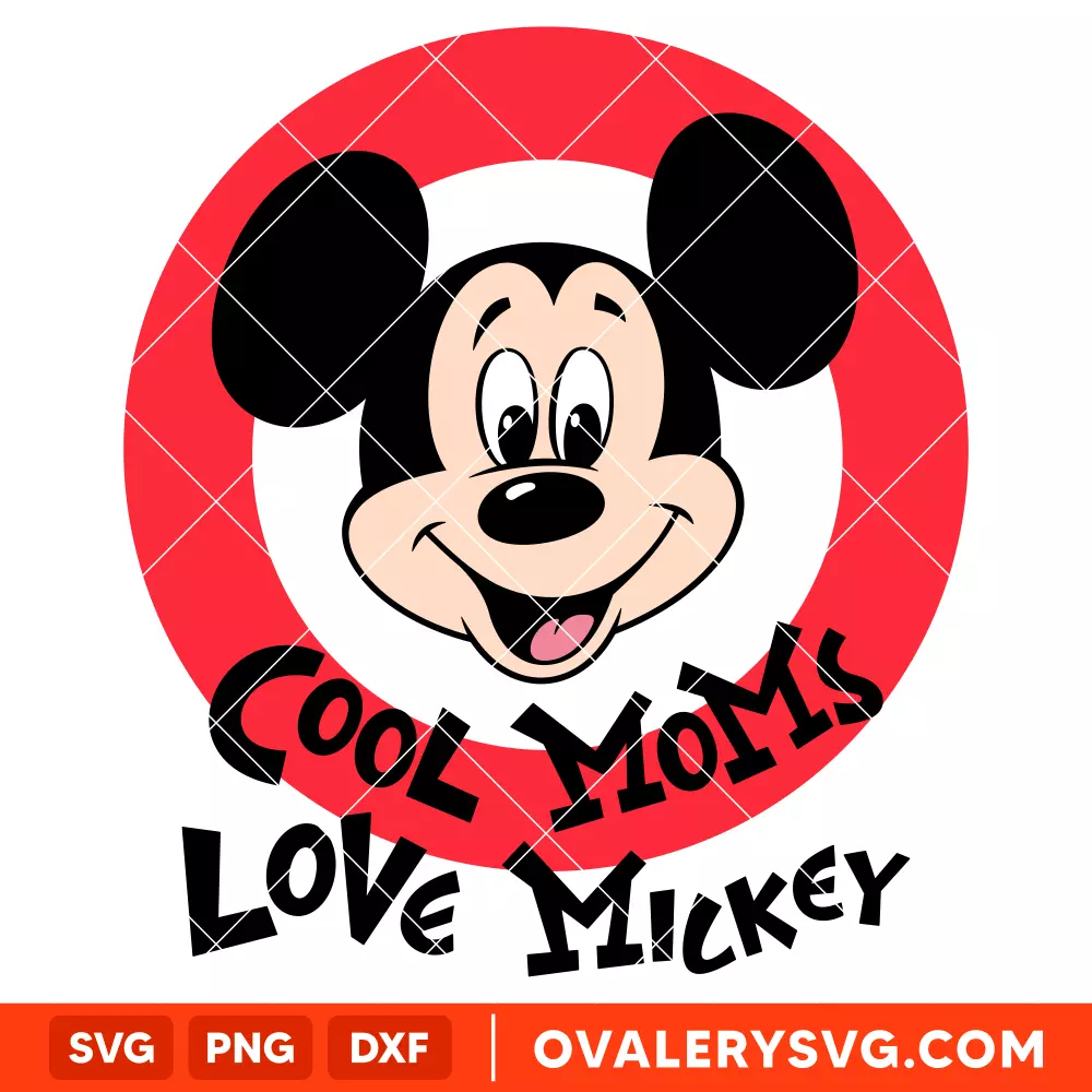 Cool Moms Love Mickey SVG, Disney SVG | Instant Download SVG PNG Cut File for Cricut & Silhouette